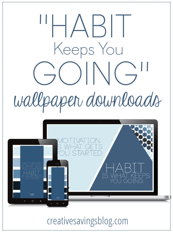 Motivation can only get you so far -- HABIT is what determines longterm success. Download this motivational background as a reminder to create good habits!