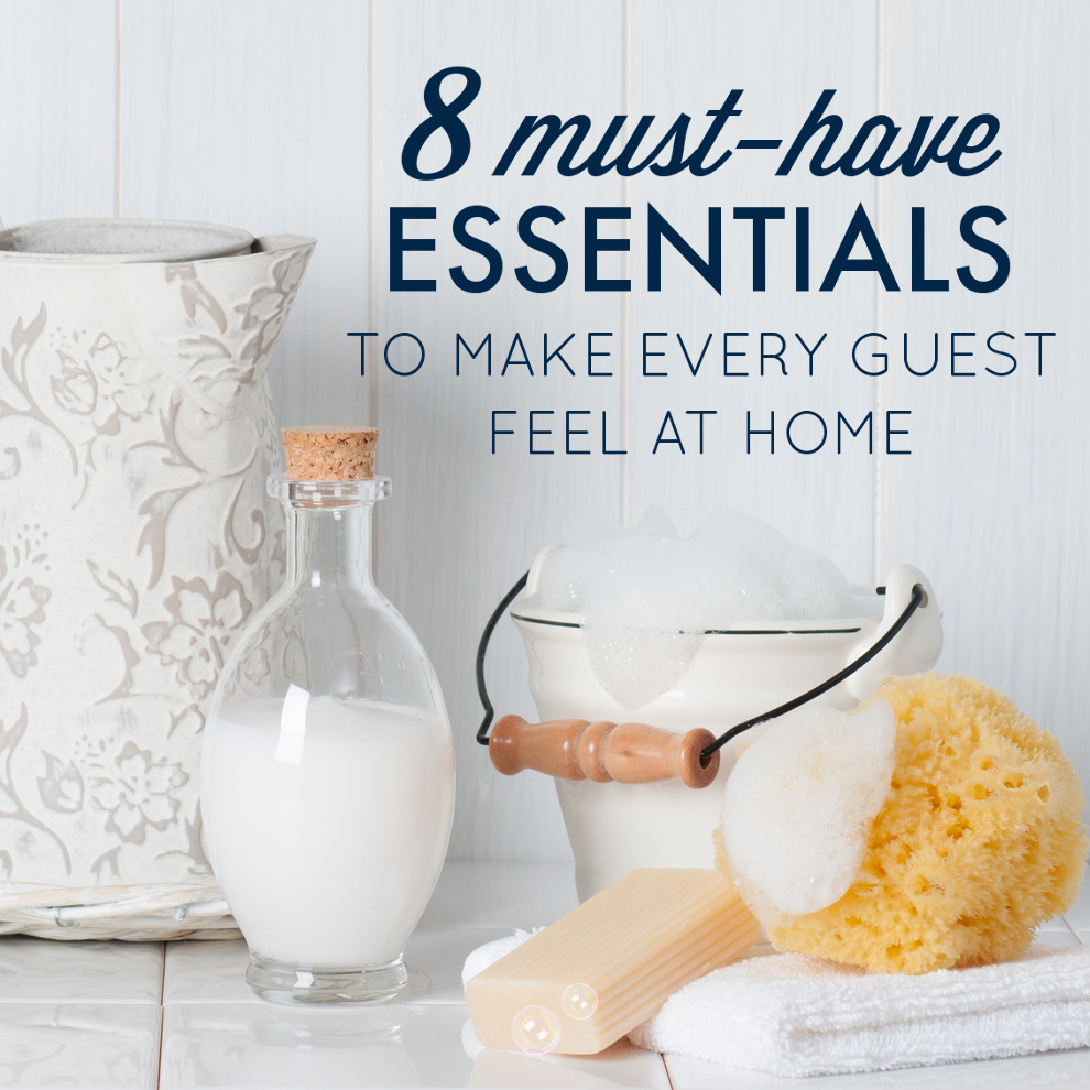 8 Must-Have Essentials to Make Every Guest Feel at Home