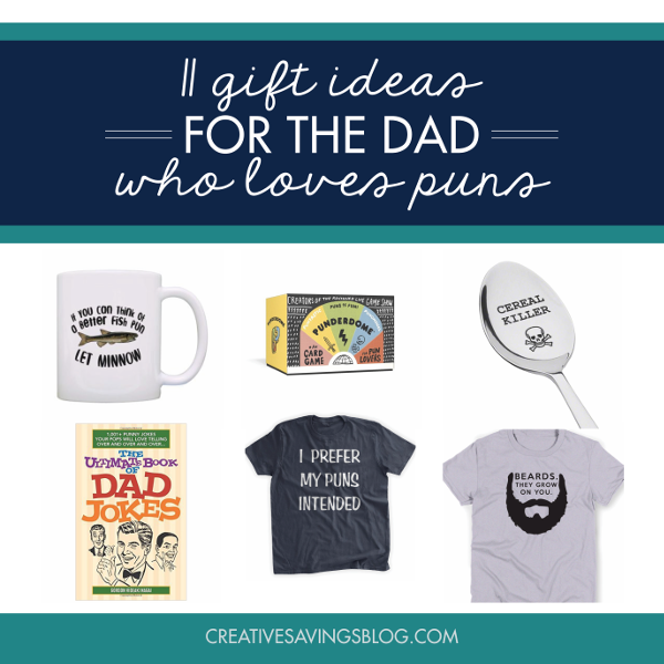 11 Gift Ideas for the Dad Who Loves Puns