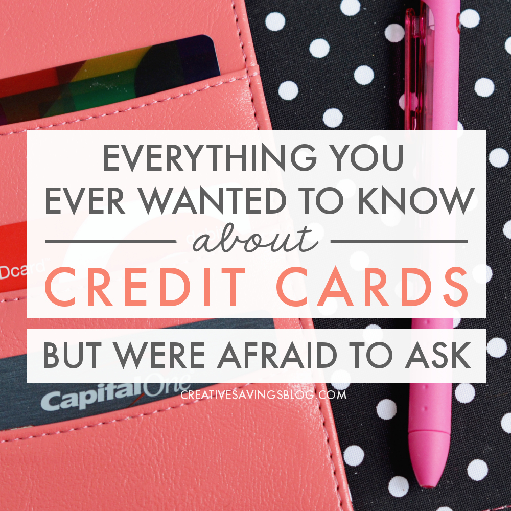 Everything You Ever Wanted to Know About Credit Cards