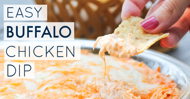 Easy Buffalo Chicken Dip - Kalyn Brooke