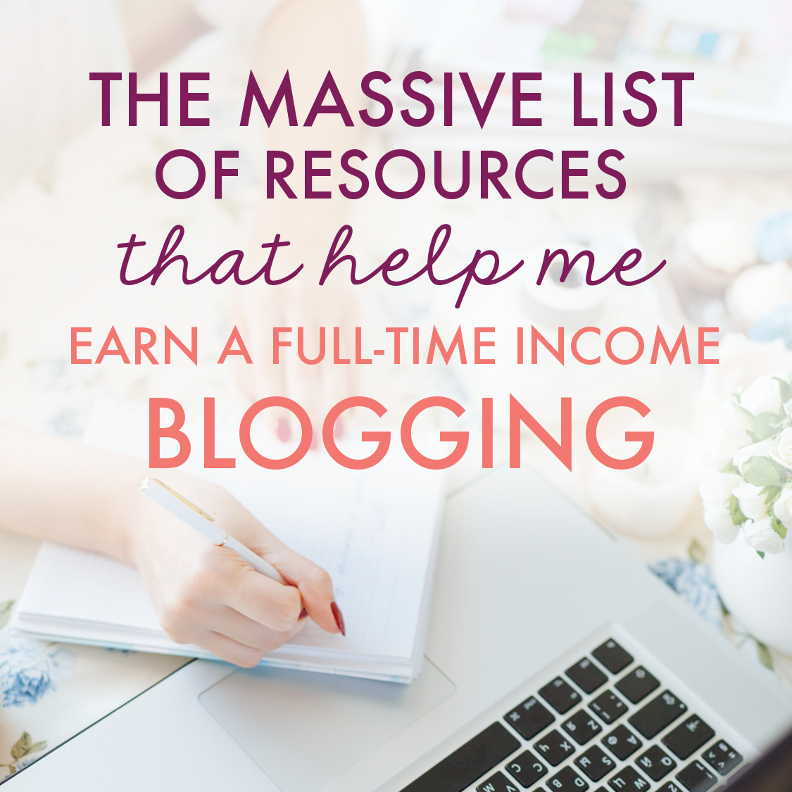 Resources Blog Favorite Blogging Resources from a Full-Time Blogger