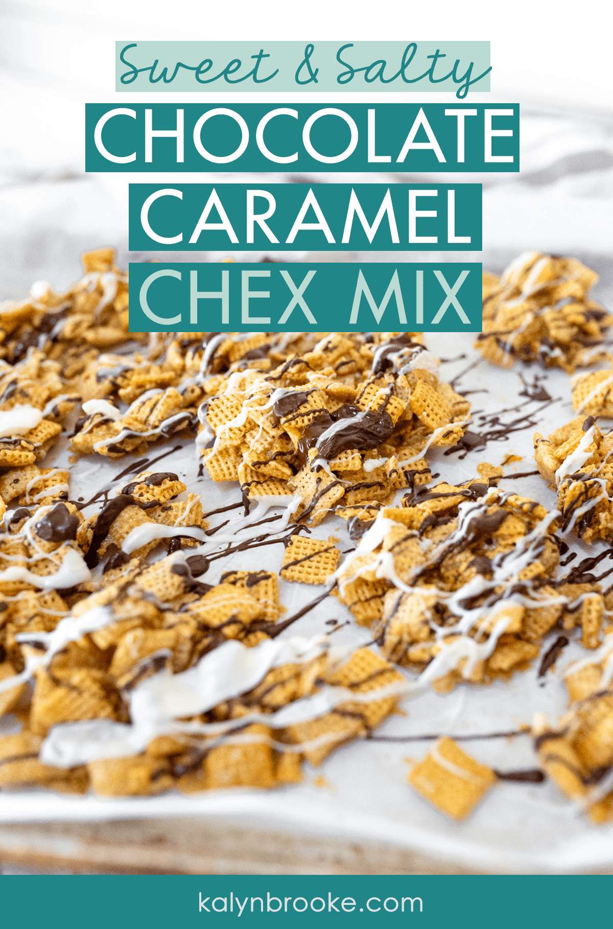 Chocolate Caramel Sweet Chex Mix Recipe Perfect Party Snack!